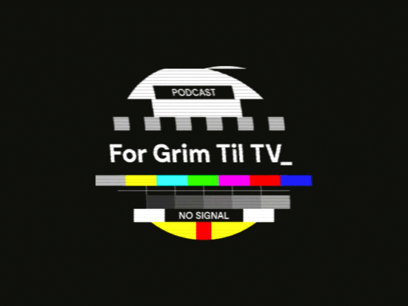 For Grim Til TV design identity logo logo design no signal signal tv