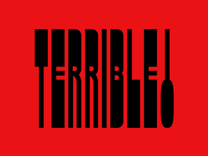 Beautiful & Terrible beautiful font lettering terrible typography