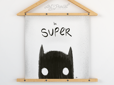 Be Super art illustration print