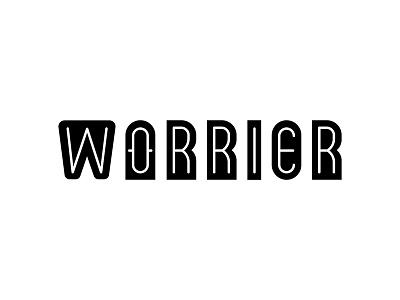 Warrior/Worrier life quote statement type typography warrior worrier