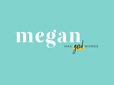 Megan Has Good Words | Initial Logo Concept