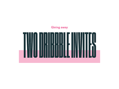 2 Dribbble invites! dribbble dribbble invitations dribbble invites graphic design illustration infographics interactive design invites uidesign uxdesign