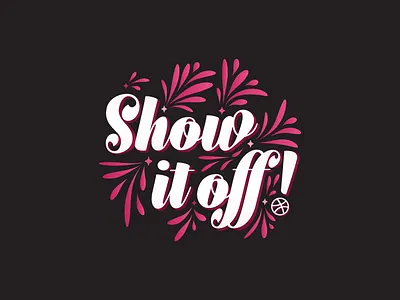 Show It Off! dribbble lettering script typography
