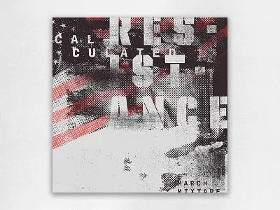 Calculated Resistance – March Mixtape cover design halftone mixtape music playlist side project texture