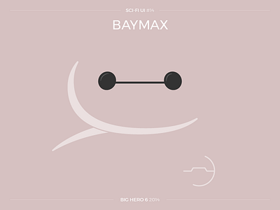 Sci-Fi UI #14 - Baymax artificial intelligence baymax big hero 6 disney marvel science fiction scifi scifiui ui user interface