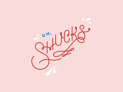 Shucks colorful digital handlettering lettering pastel shucks thanks