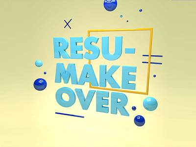 Resumakeover 3d cinema 4d design graphic design