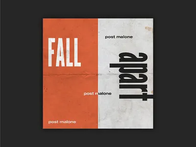 Album Cover - Fall Apart by Post Malone album album cover brutalism design post malone postmodernism typography