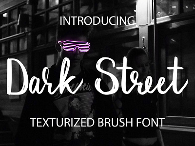 Darkstreet brush font brush font ink script street