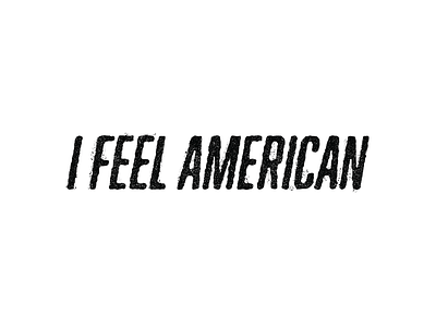 I Feel American Type Exploration america american conservative conservatives politics type