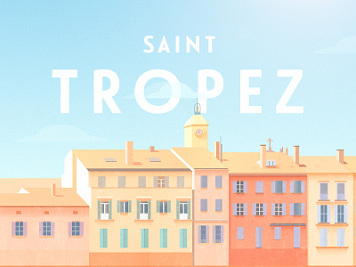 St Tropez - Illustration city france home illustration light sea summer tropez