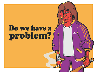 Do we have a problem? badass cartoons characterdesign drawing graffiti mascot street streetart streetstyle streetwearstyle villian