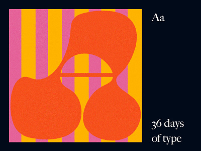 36 days of type: Aa