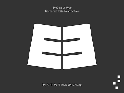 36daysoftype - Corporate Letterform edition - Day 5: E 36 days of type brand identity design ebooks editorial letter d letterform logo logo design monogram publishing type design