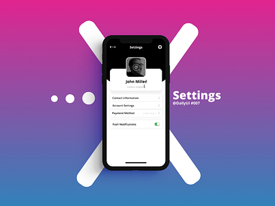 Daily007 apple clean dailyui dailyuichallenge design ios iphonex minimal mobile settings ui ux