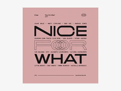 Nice For What adieu album art drake drizzy dusty pink good type foundry graphic design music stretched type trend tumblr typography