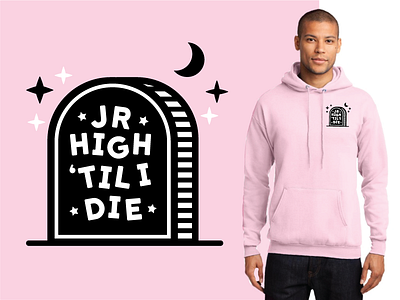 Jr High Til I Die Dribbble 2 color death die grave hoodie moon pink screeprint stars tombstone