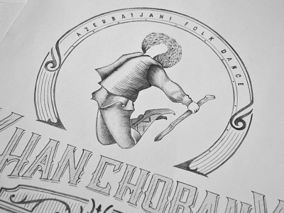 Khanchobany - Azerbaijani Folk Dance Series / Sketch . azerbaijani dance handlettering lettering sketch type