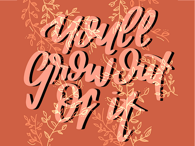 Bitch, please annoying flowers flowery grow hand done type illustration sarcasm soft type typography youll grow out of it