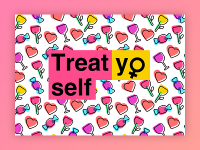 Treat yo self! icons pattern poster