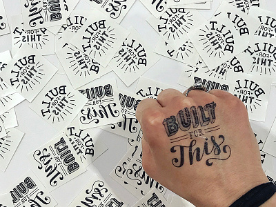 Built For This Tattoos black and white handlettering lettering tattoo typography