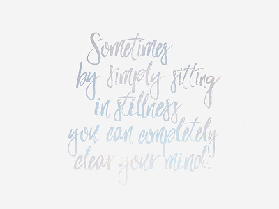 Sitting In Stillness Wallpaper art lettering quote type typography wallpaper