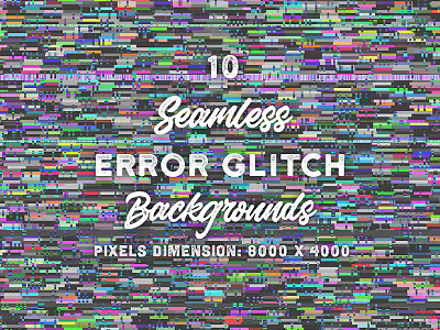 10 Seamless Error Glitch Backgrounds abstract background design digital distortion error glitch noise pixel screen technology texture