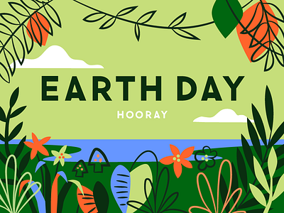 Earth Day 2018 earth flowers hooray illustration plants