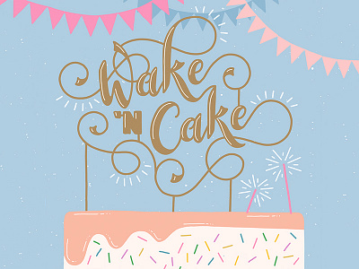 Wake 'n Cake cake calligraphy flourishes food handlettering illustration lettering ligatures script sketch swashes swirl