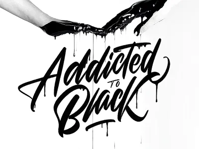 Addicted To Black black calligraphy hands ipad pro lettering procreate quote type