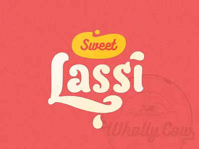 Wholly Cow - Sweet Lassi cow dairy farm fresh identity india logo milk organic sweet taste wow