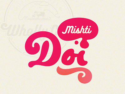 Wholly Cow - Misthi Doi (Sweet Curd) cow dairy farm fresh identity india logo milk organic sweet taste wow