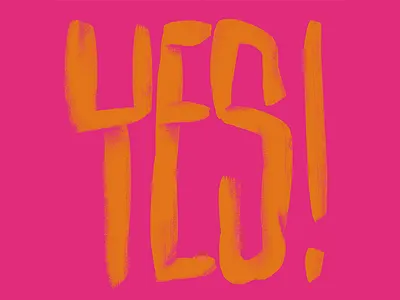YES! brush lettering letters orange pink texture vibrate yes