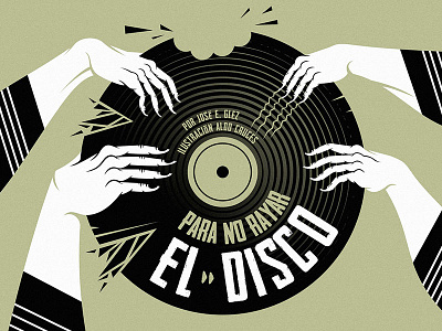 To not scratch the vinyl cuba disco hands illustration music vinyl