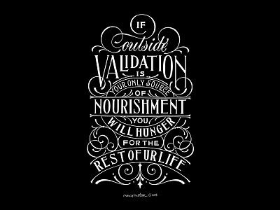 Outside Validation flourish handlettering lettering quote sans serif script serif typography
