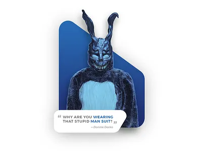 Quote of the Day - Donnie Darko bunny donnie darko gradient movie movie quote quote ui