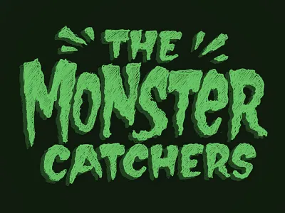 Monster Catchers II book creepy lettering monster sketch title type vintage wip