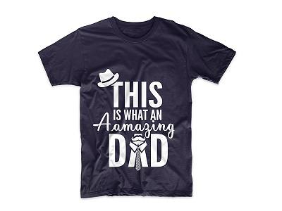 Fathers Day T-Shirt Design app branding fatherday fatherdays happyfathersday identity illustrations logo tshirt design typography