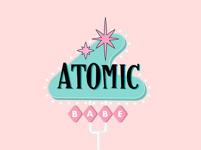 ATOMIC BABE 50s american atomic cute era flat girl illustration pastels pink retro sign