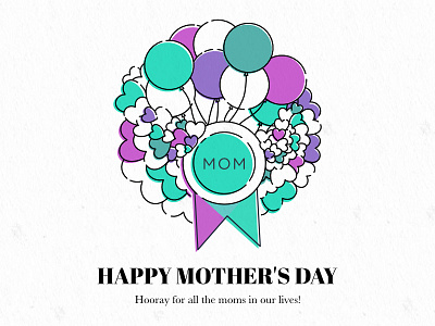 Happy Mother's Day badge balloons graphic hearts illustration mothers day