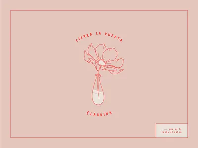 Cierra la puerta, Claudina bottle cosmos flower illustration lyrics pink salsa song
