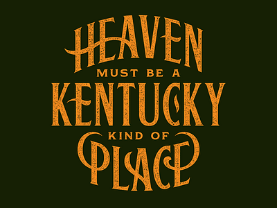 A Kentucky Kind of Place event kentucky lettering ligature lockup print type typography