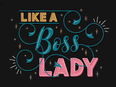 Like A Boss Lady boss calligraphy email flourishes handlettering lettering ligatures professionalaf script sketch swashes swirl