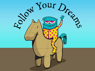 Follow Your Dreams cartoon creature doodle horse pijamas pjs stuffed animal thinkdoodledo vector