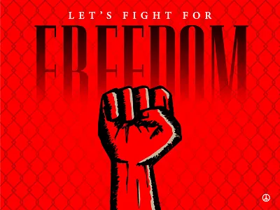 Freedom Illustration artwork fight fist freedom illustration peace power red revenge revolution