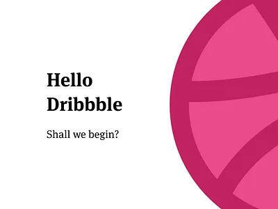 Hello Dribbble dribble hello new pink user