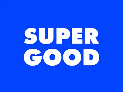 Super Good