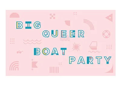 Big Queer Boat Party ahoy big boat party pink queer sailing