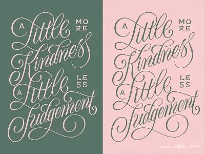 a little more kindness flourish handlettering lettering quote script typography