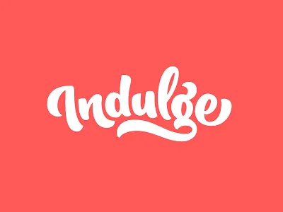 Indulge hand lettering indulge lettering ligatures script swash type typography